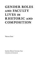 Gender roles and faculty lives in rhetoric and composition