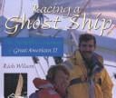 Racing a ghost ship: the incredible journey of the Great American II
