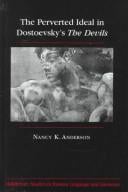 The perverted ideal in Dostoevsky's "The Devils"