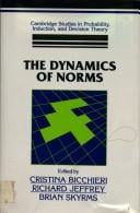 The dynamics of norms