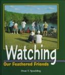 Watching our feathered friends