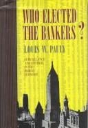 Who elected the bankers?: surveillance and control in the world economy