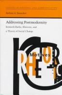 Addressing postmodernity: Kenneth Burke, rhetoric, and a theory of social change
