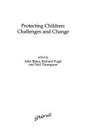 Protecting children: challenges and change