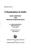 Urbanisation in India: basic services and people's participation