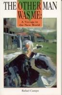 The Other Man Was Me: A Voyage to the New World