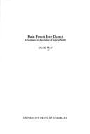 Rain forest into desert: adventures in Australia's tropical North
