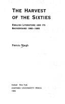 The harvest of the sixties: English literature and its background, 1960-1990