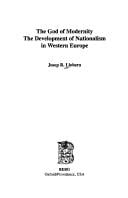 The god of modernity: the development of nationalism in Western Europe