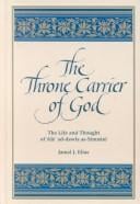 The throne carrier of God: the life and thought of ʻAlāʼ ad-Dawla as-Simnānī