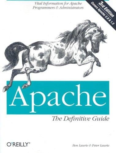 Apache: The Definitive Guide (3rd Edition)