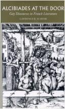 Alcibiades at the door: gay discourses in French literature