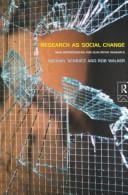 Research as social change: new opportunities for qualitative research