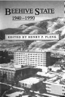 Medicine in the Beehive State, 1940-1990