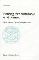 Planning for a sustainable environment: a report