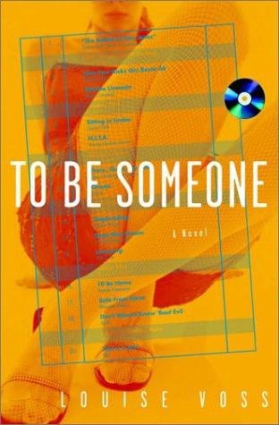 To be someone: a novel