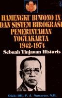 Hamengku Buwono IX dan sistem birokrasi pemerintahan Yogyakarta, 1942-1974: sebuah tinjauan historis