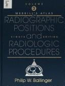 Merrill's atlas of radiographic positions and radiologic procedures