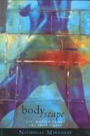 Bodyscape: art, modernity, and the ideal figure