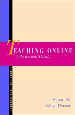 Teaching online: a practical guide