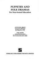 Puppetry and folk dramas, for non-formal education