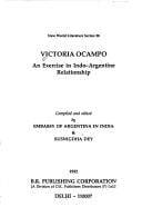 Victoria Ocampo, an exercise in Indo-Argentine relationship