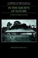 In the society of nature: a native ecology in Amazonia