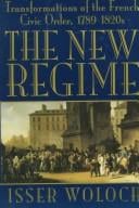 The new regime: transformations of the French civic order, 1789-1820s