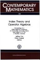 Index theory and operator algebras: proceedings of a CBMS regional conference held August 6-10, 1991 with support from the National Science Foundation