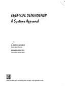 Chemical dependency: a systems approach