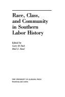 Race, class, and community in Southern labor history