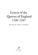 Letters of the queens of England, 1100-1547