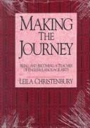 Making the journey: being and becoming a teacher of English language arts