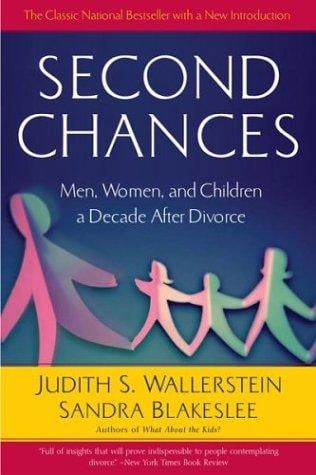 Second chances: men, women, and children a decade after divorce