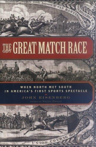 The great match race: when North met South in America's first sports spectacle