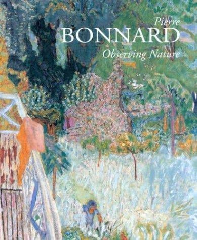Pierre Bonnard: observing nature