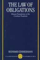 The law of obligations: Roman foundations of the civilian tradition