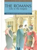 The Romans: life in the Empire