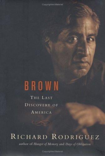 Brown: The Last Discovery of America