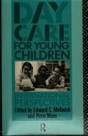 Day care for young children: international perspectives