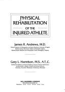 Physical rehabilitation of the injured athlete