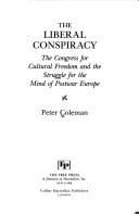 liberal conspiracy: the Congress for Cultural Freedom and the struggle for the mind of postwar Europe
