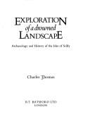 Exploration of a drowned landscape: archaeology and history of the Isles of Scilly