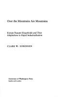Over the mountains are mountains: Korean peasant households and their adaptations to rapid industrialization