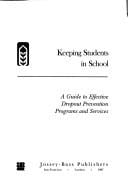 Keeping students in school: a guide to effective dropout prevention programs and services