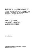 What's happening to the American family?: tensions, hopes, realities