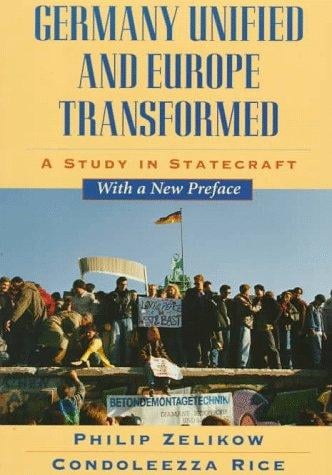 Germany unified and Europe transformed: a study in statecraft