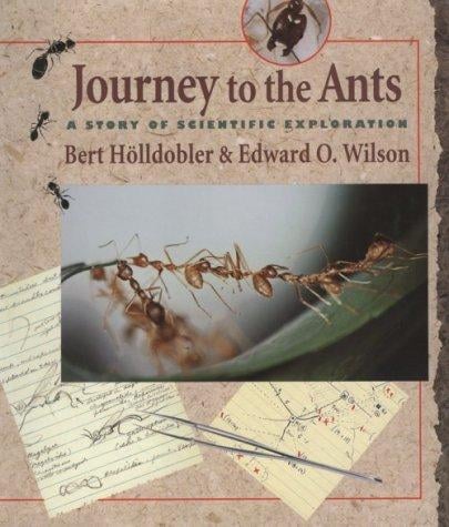 Journey to the ants: a story of scientific exploration
