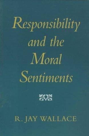 Responsibility and the Moral Sentiments