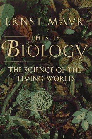 This is biology: the science of the living world